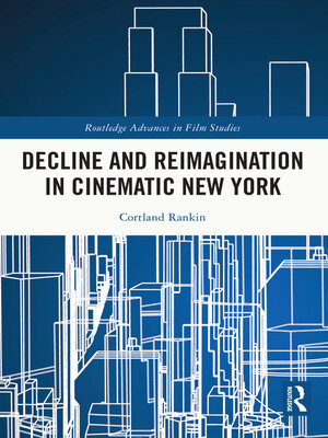 cover image of Decline and Reimagination in Cinematic New York